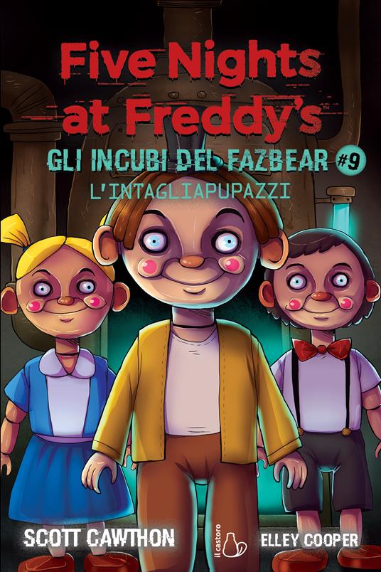L’intagliapupazzi. Five nights at Freddy’s. Gli incubi del Fazbear. Vol. 9 - immagine 2