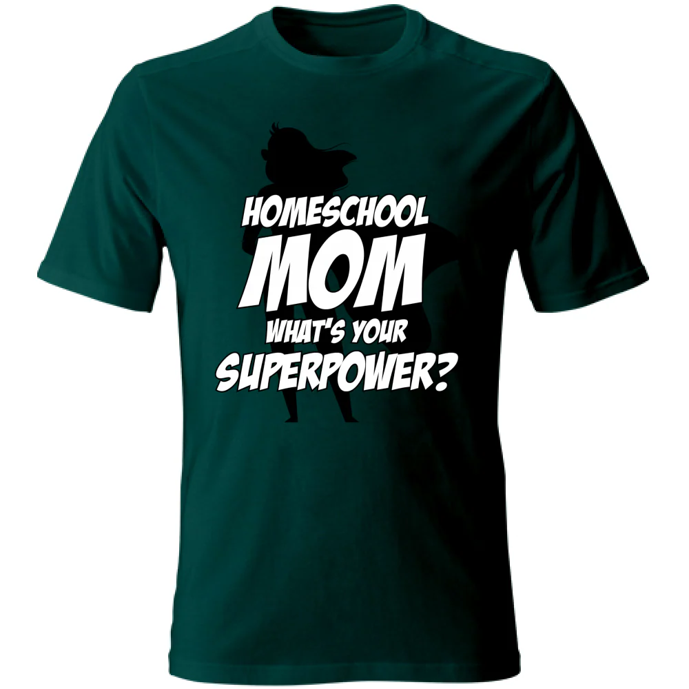 T-Shirt Unisex Homeschool Mom What is your Superpower? - immagine 8