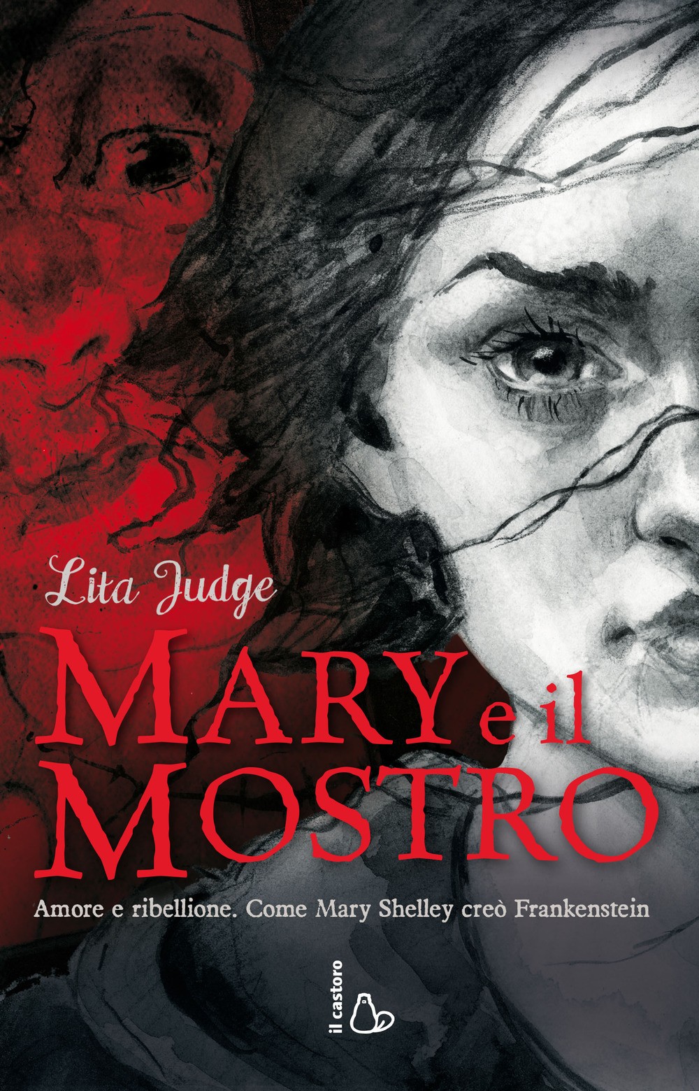 Mary e il Mostro. Amore e ribellione. Come Mary Shelley creò Frankenstein - immagine 2