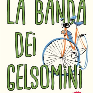 La banda dei gelsomini