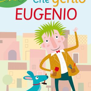 Che genio Eugenio