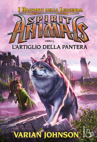Spirit Animals. I Racconti della Leggenda 6. L’Artiglio della Pantera